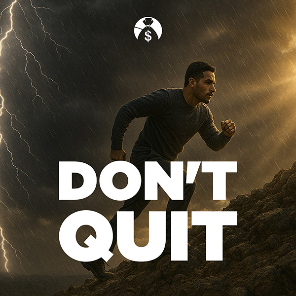 Don't Quit